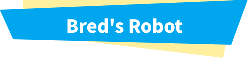 Bred's Robot